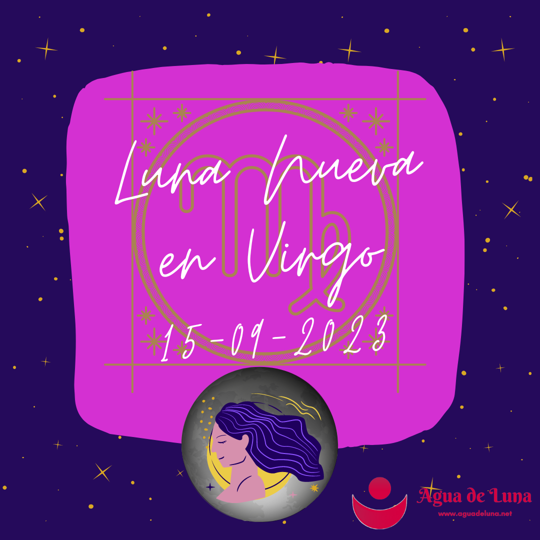 Luna Nueva en Virgo 15-09-2023
