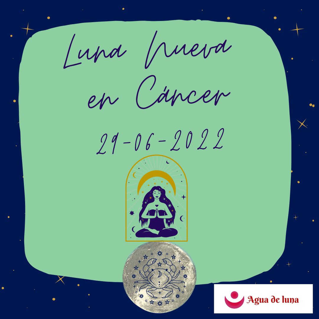 Luna Nueva en Cáncer 29-06-2022