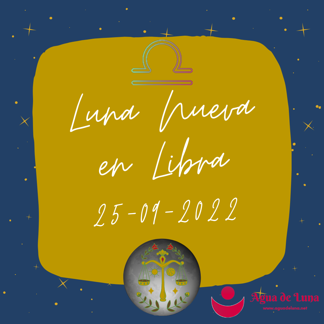 Luna Nueva en Libra 25-09-2022